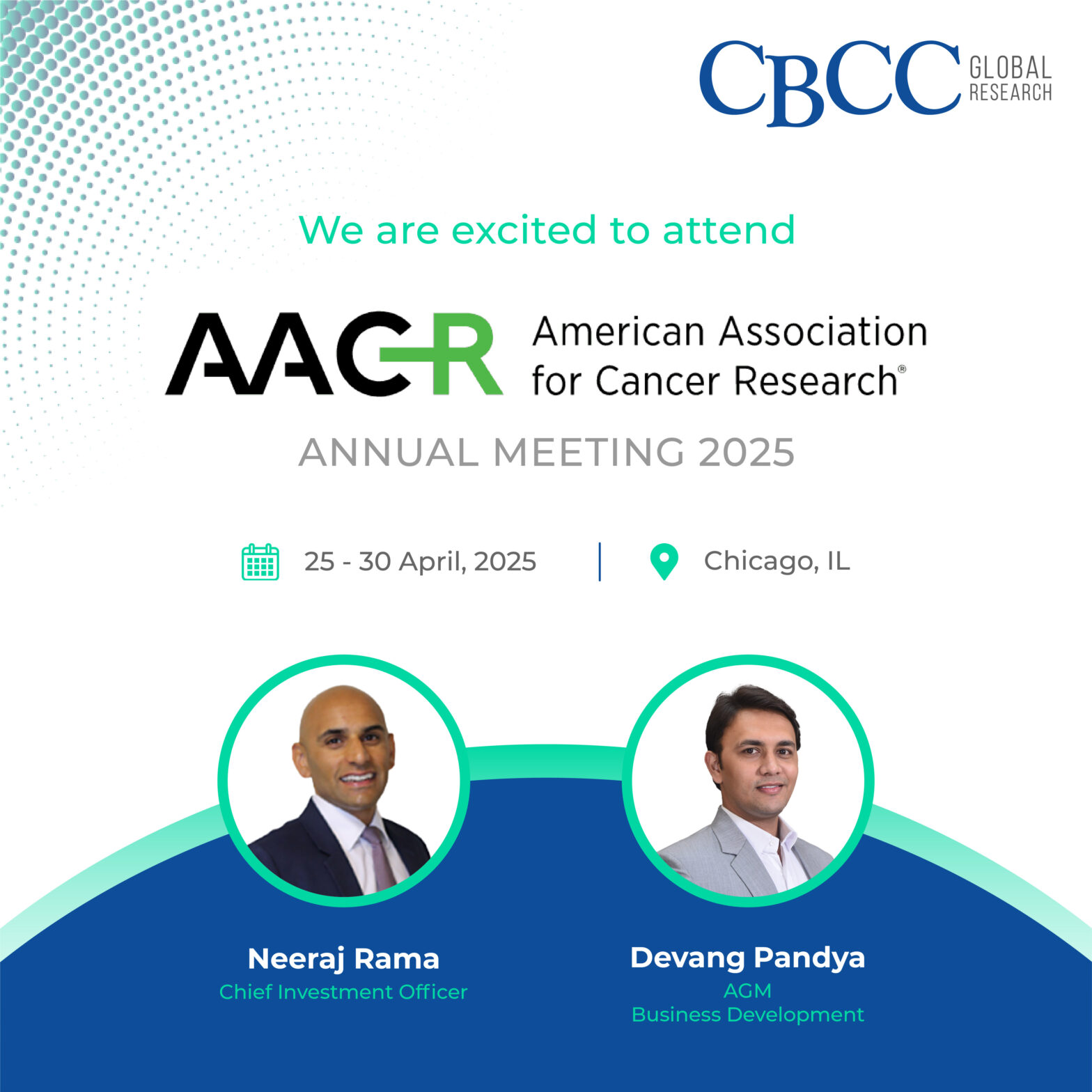 Attending AACR 2025 Annual Meeting (25 – 30 April 2025, Chicago, IL)